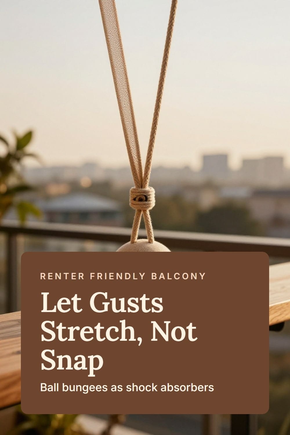 Ball bungee cord stretched between a mesh screen grommet and a balcony railing